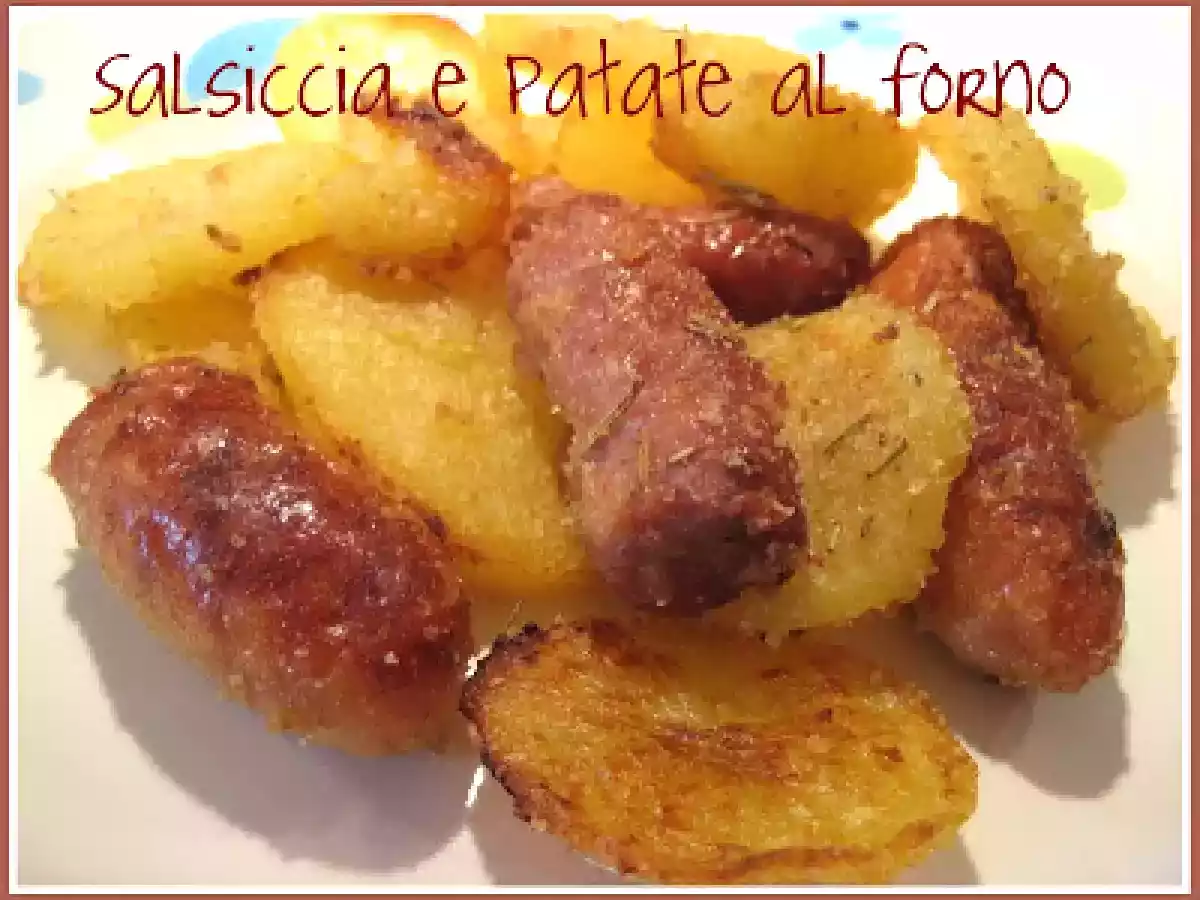 Salsiccia con patate al forno