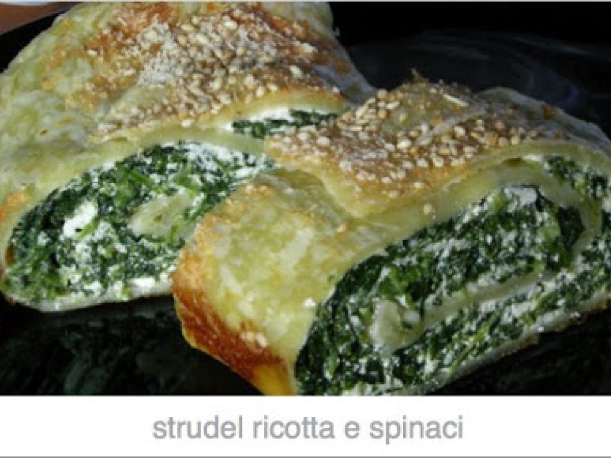 Strudel di ricotta e spinaci