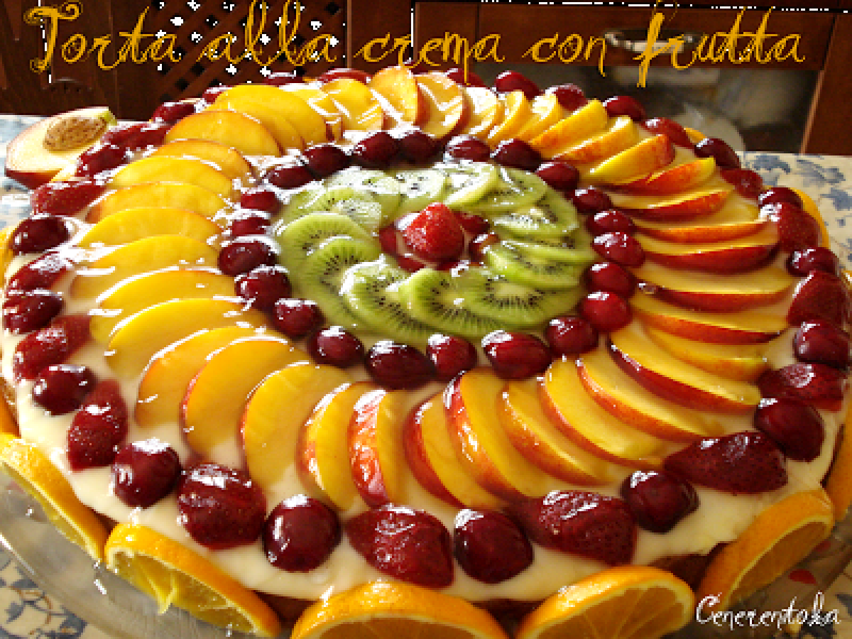 Torta alla crema con frutta