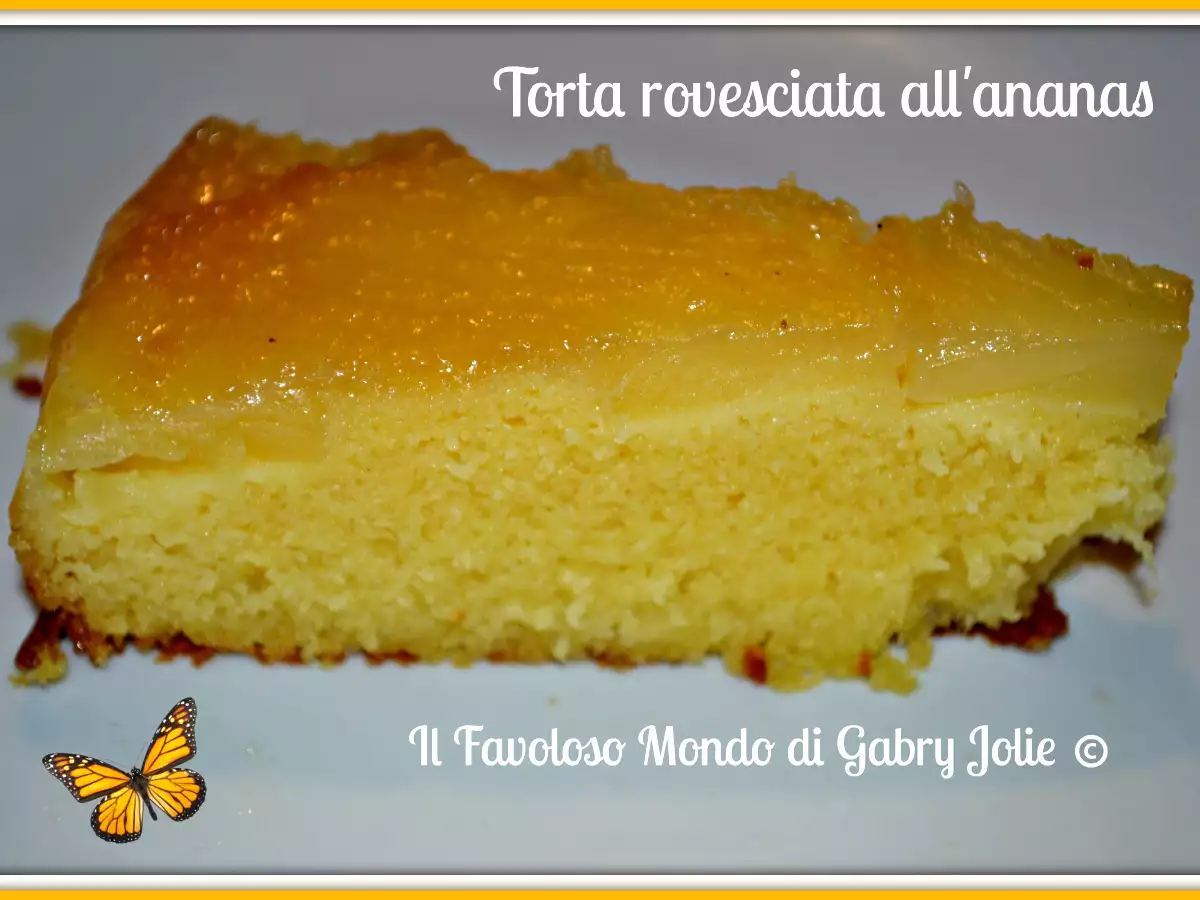 Torta rovesciata all'ananas - foto 3