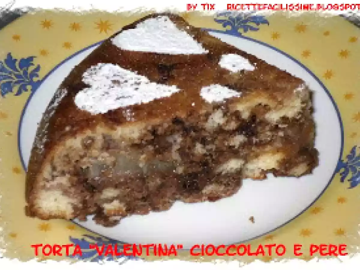 TORTA VALENTINA CIOCCOLATO E PERE
