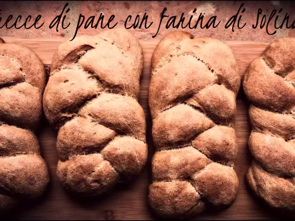 Trecce di pane con farina di solina