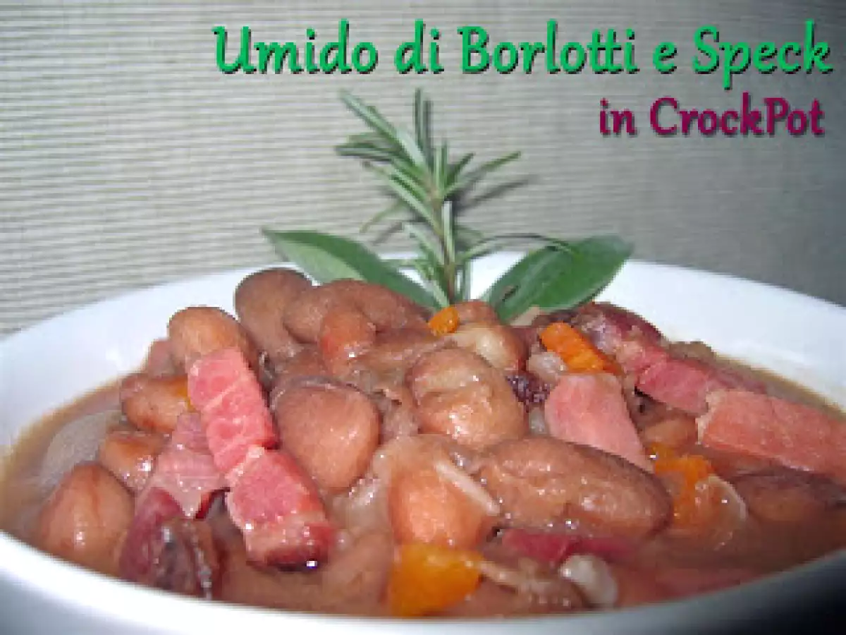 Umido di Borlotti e Speck in CrocKPot