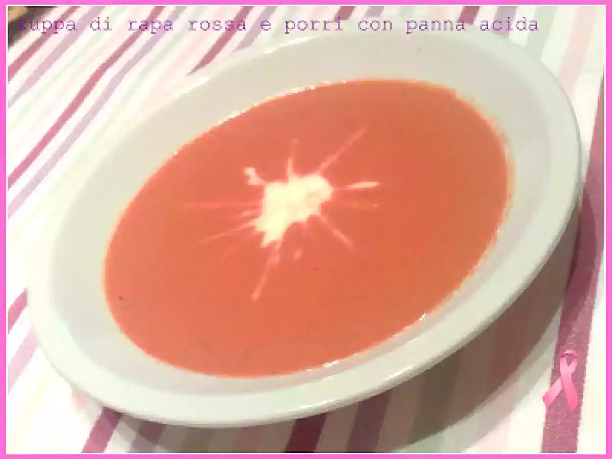 ZUPPA DI RAPA ROSSA E PORRI CON PANNA ACIDA