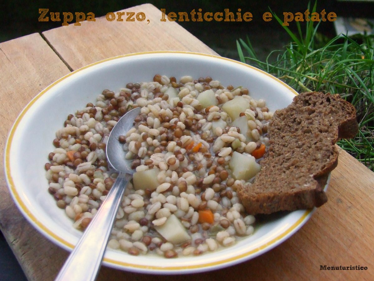 Zuppa orzo, lenticchie e patate